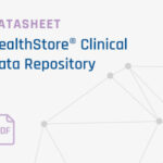 HealthStore Independent Clinical Archive Next Generation VNA Datasheet
