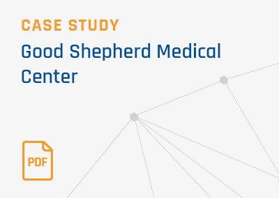 [Case Study] Good Shepherd Medical Center