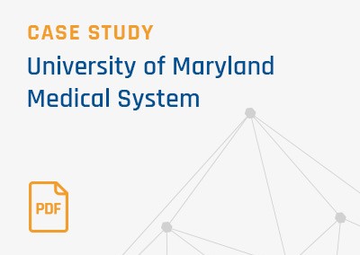 [Case Study] University of Maryland Medical System