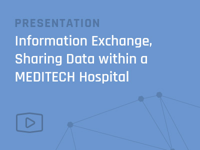 Information-Exchange-Sharing-Data-within-a-MEDITECH-Hospital