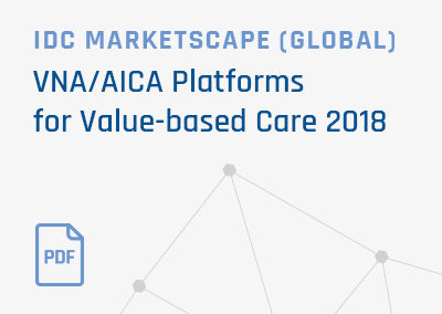 [Report] IDC MarketScape: Worldwide AICA and VNA for Value-Based Healthcare 2018 Vendors Assessment