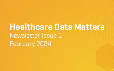 Healthcare Data Matters Newsletter Issue 1