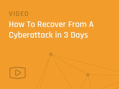How-To-Recover-From-A-Cyberattack-In-3-Days-Image – BridgeHead Software