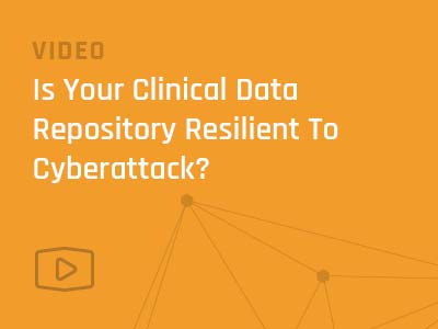 Is Your Clinical Data Repository Resilient To Cyberattack Thumbnail