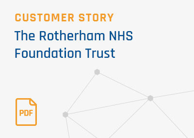 [Customer Story] The Rotherham NHS Foundation Trust